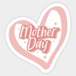 Mother Day Sticker